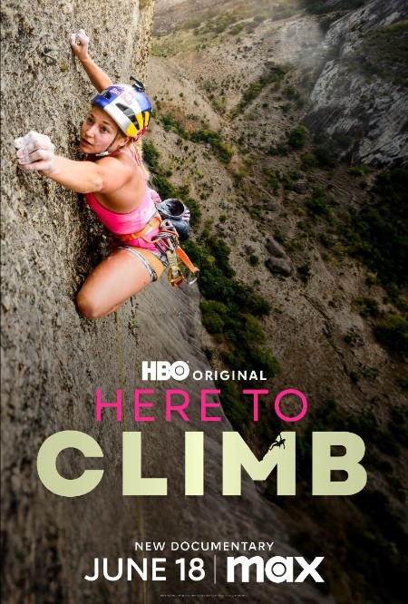 Here To Climb (2024) 1080p WEB H264-MarvellousPassionateOxpeckerOfAuthority