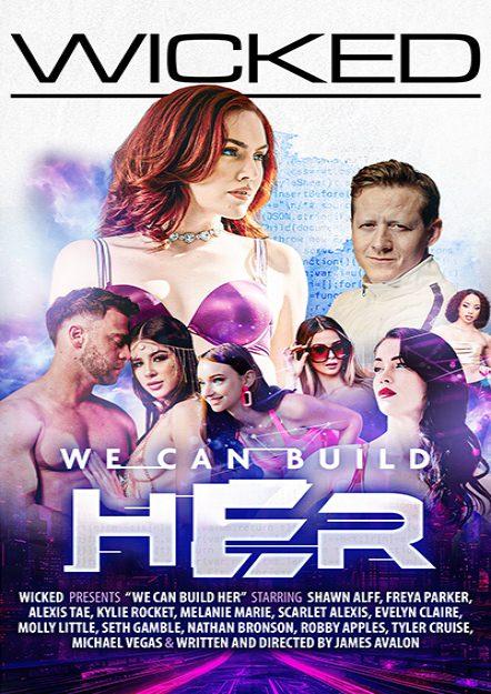 We Can Build Her (Wicked) [2024 г., All Sex, WEBRip, 720p] (Freya Parker, Robby Echo, Alexis Tae, Molly Little, Melanie Marie, Kylie Rocket)