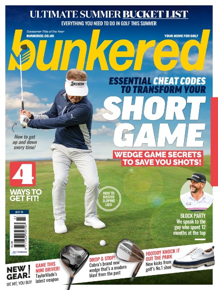 Bunkered - Issue 213 - July 2024 Ba70cb8c08336052db87c9ae7d7a4409