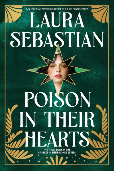 Poison in Their Hearts: Castles in Their Bones #3 - Laura Sebastian Af51437edcb9d82b1e2e87b79bb71e16