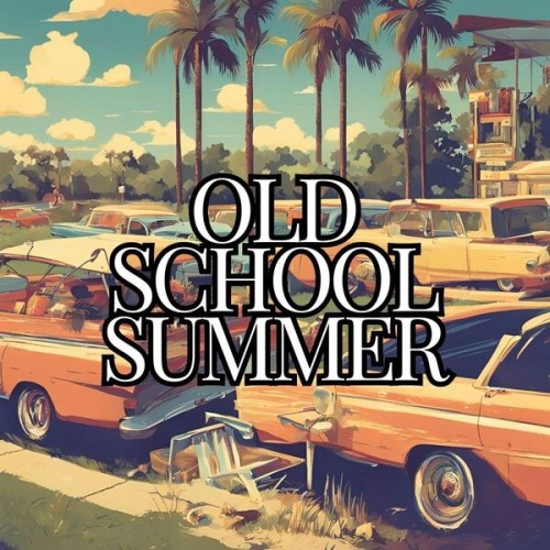Old School Summer (2024)