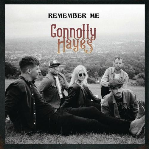 Connolly Hayes - Remember Me 2024