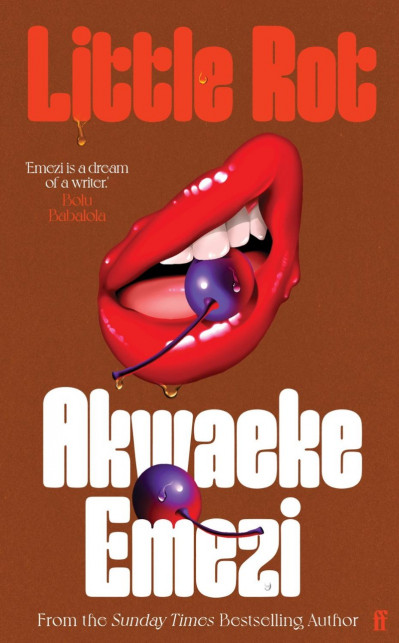 Little Rot: A Novel - Akwaeke Emezi