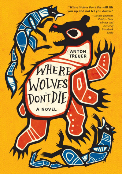 Where Wolves Don't Die - Anton Treuer E7eb8a2074958f158df3d4723a86822f