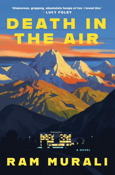 Death in the Air: A Novel - Ram Murali