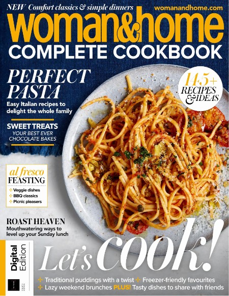 Woman&Home Complete Cookbook - 4th Edition - 20 June 2024