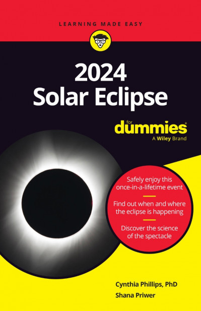 2024 Solar Eclipse For Dummies - Cynthia Phillips F0836d11d808bbc2e7f06b8f3e98db99