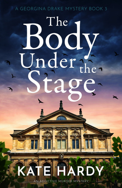 The Body Under the Stage: An addictive murder mystery - Kate Hardy E89190f25512f870ce2e16a194111aa1