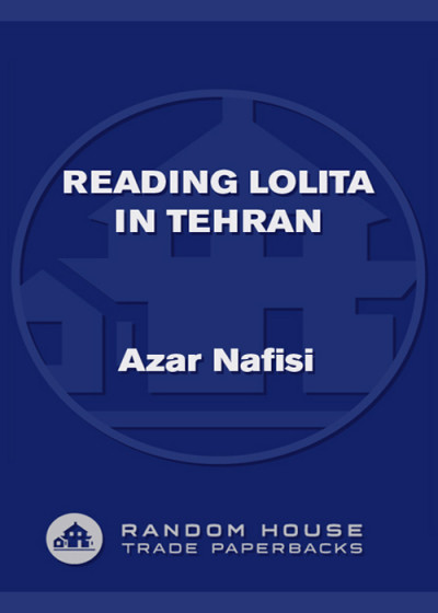 Reading Lolita in Tehran: A Memoir in Books - Azar Nafisi 03c64db501d333bef0ef5c3d86ec1baf