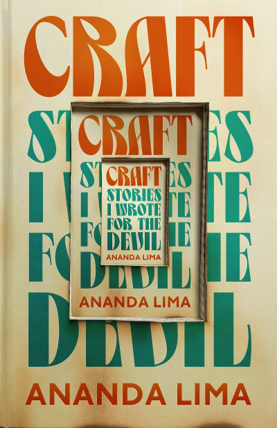 Craft: Stories I Wrote for the Devil - Ananda Lima 1393e0a4c0e6367ab99d1c1002faaeb4