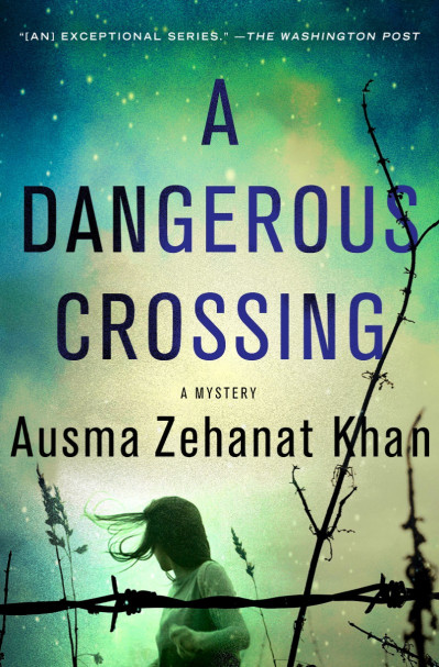 A Dangerous Crossing - Ausma Zehanat Khan 1d9d86a4c65ccaa430df6440229ffdbe