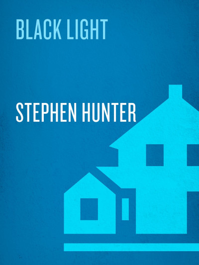 Black Light - Stephen Hunter 61dc663bdf43ea8ae9d4e2a94be8a3c8