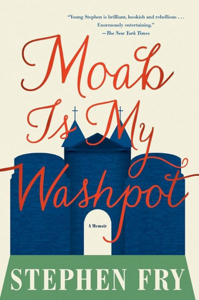 Moab Is My Washpot: A Memoir - Stephen Fry 25037b6974f05baad4f424d53a8b48ea