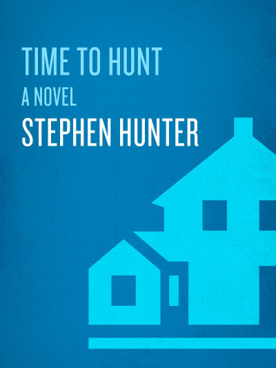 Time to Hunt - Stephen Hunter Daae76cd0575bcb63281622e5cbc4df0