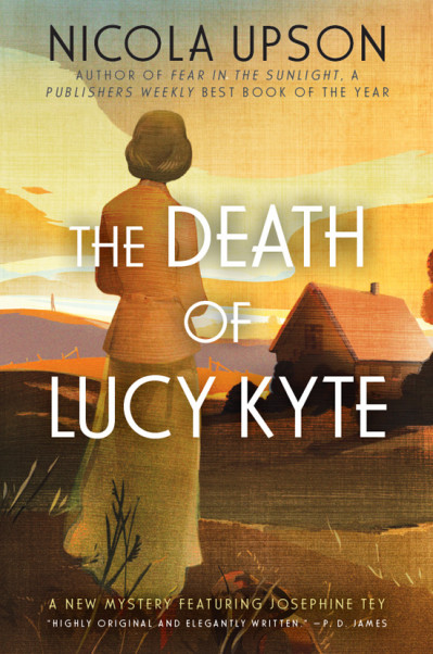 The Death of Lucy Kyte - Nicola Upson