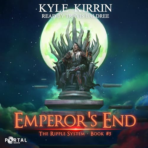 Emperor's End: The Ripple System, Book 5 [Audiobook]