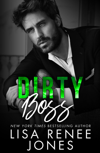 Dirty Boss - Lisa Renee Jones 8f8755f941c6cdd92afeb11e81ad48fc