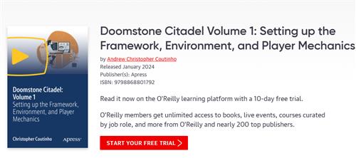 Doomstone Citadel Volume 1 Setting up the Framework, Environment, and Player Mechanics