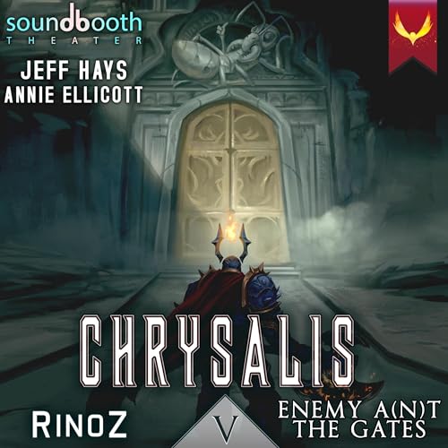 Enemy A(n)t the Gates: Chrysalis 5 [Audiobook]