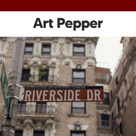 Art Pepper - Riverside Drive (2024)