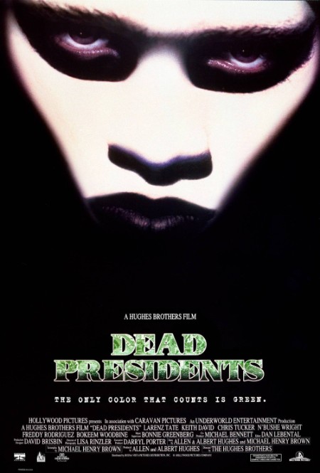 Dead Presidents [1995] 1080p WEBRip HEVC x265 10Bit DDP5 1 + OST (UKBandit) 6f7bd84bd0d93ddc97bd9f82bb34c799