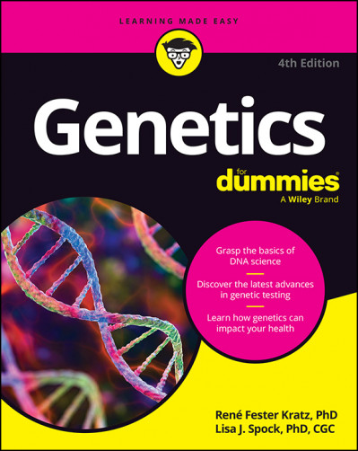 Genetics For Dummies - Rene Fester Kratz 33c73e985f72ca4945bc1d1d73eae9bf