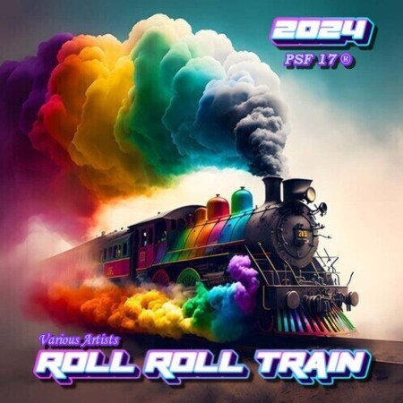 VA - ROLL ROLL TRAIN 2024