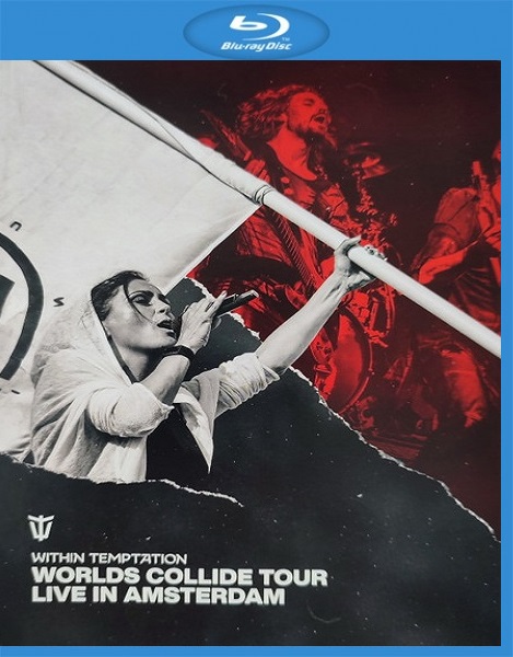 Within Temptation - Worlds Collide Tour - Live In Amsterdam (2024) [Blu-ray]