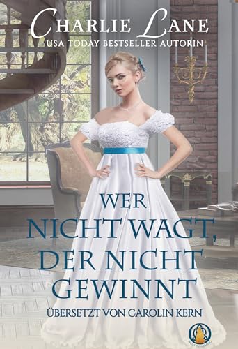 Charlie Lane - Wer nicht wagt, der nicht gewinnt
