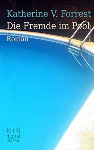 Cover: Forrest, Katherine V. - Die Fremde im Pool