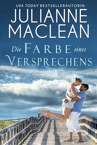 Julianne MacLean - Die Farbe eines Versprechens