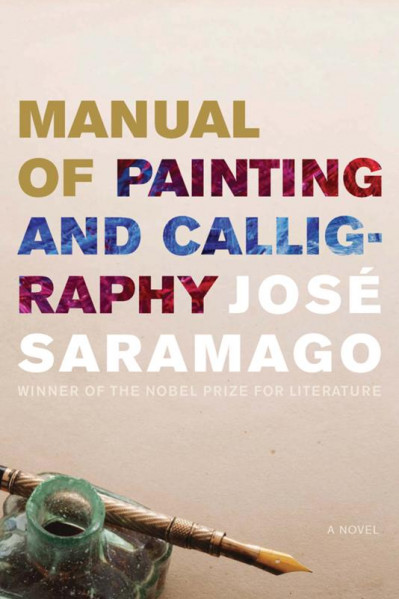 Manual of Painting and Calligraphy - José Saramago 714df6f42737d9a868535a4d06a1b133