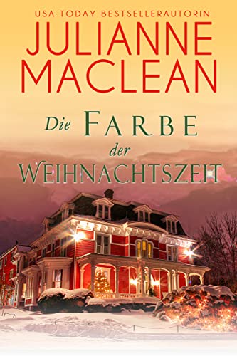 Cover: Julianne MacLean - Die Farbe der Weihnachtszeit (Die Farbe des Himmels 7)