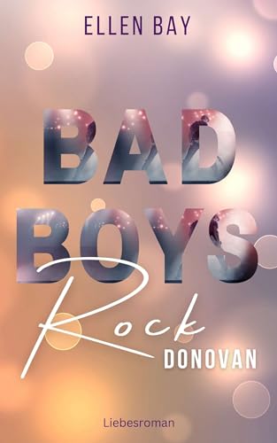 Ellen Bay - Bad Boys Rock - Donovan: Rockstar Romance (Deutsch)