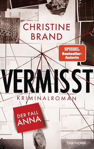 Cover: Christine Brand - Vermisst - Der Fall Anna: Kriminalroman - Start der neuen packenden Cold-Case-Krimreihe von Spiegel-Bestsellerautorin Christine Brand