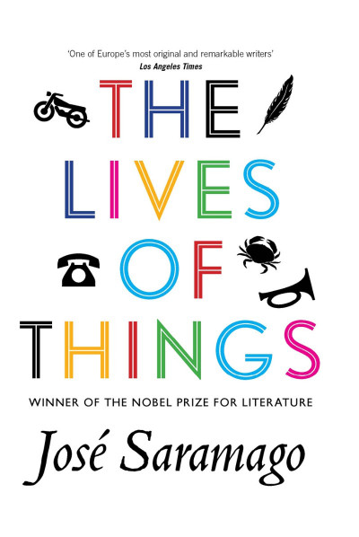 The Lives of Things - José Saramago D556955f760480db35529a9c3ce54157