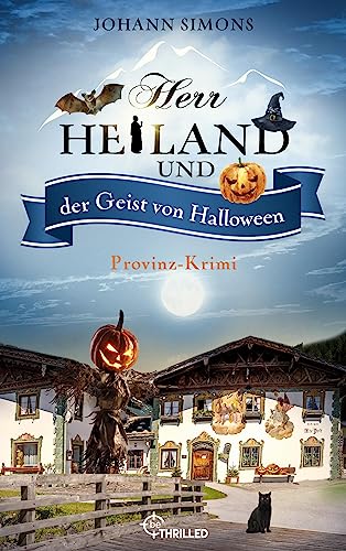 Johann Simons - Herr Heiland und der Geist von Halloween