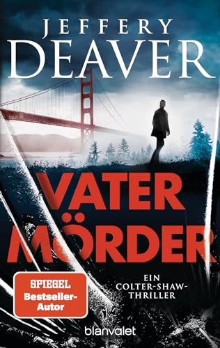 Cover: Deaver, Jeffery - Colter Shaw 03 - Vaterm&ouml;rder