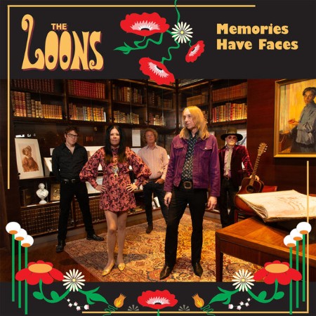 The Loons - Memories Have Faces (2024)