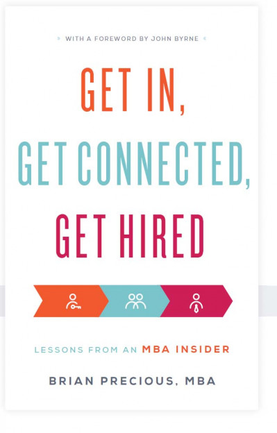 Get In, Get Connected, Get Hired - Brian Precious 9b2ab0de99d858f60446a800a934237f