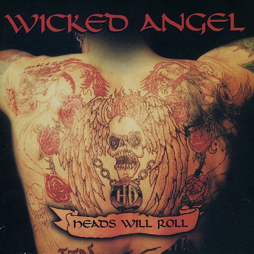 Wicked Angel - Heads Will Roll (1998) (LOSSLESS)