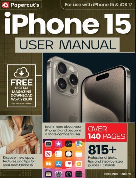 The Complete iPhone User Manual - 20th Edition 2024