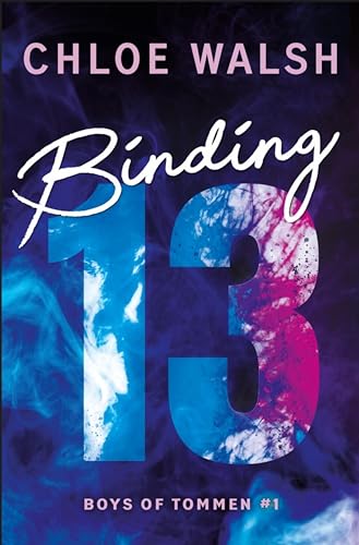 Chloe Walsh - Boys of Tommen 1: Binding 13: Boys of Tommen Reihe Band 1