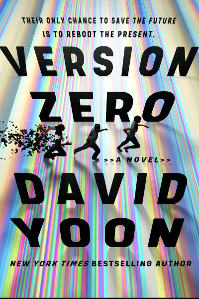 Version Zero - David Yoon Cf8c5136f89d831c13dccc262ec4a5d3