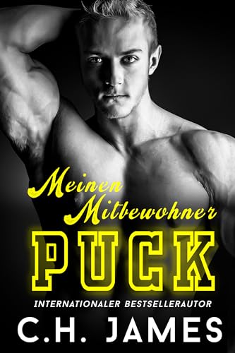 C.H. James - Puck Meinen Mitbewohner: Ein Altersunterschied, kurvige Bbw-Sportromanze