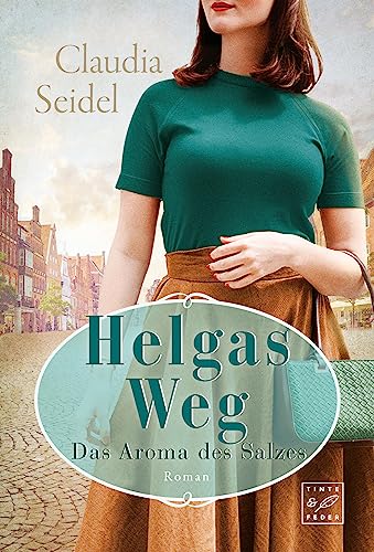 Cover: Claudia Seidel - Helgas Weg (Das Aroma des Salzes)