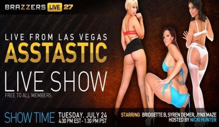 Jynx Maze, Bridgette B, Syren Demer: Brazzers Live 27 : ASSTASTIC (HD 720p) - Brazzers - [2024]