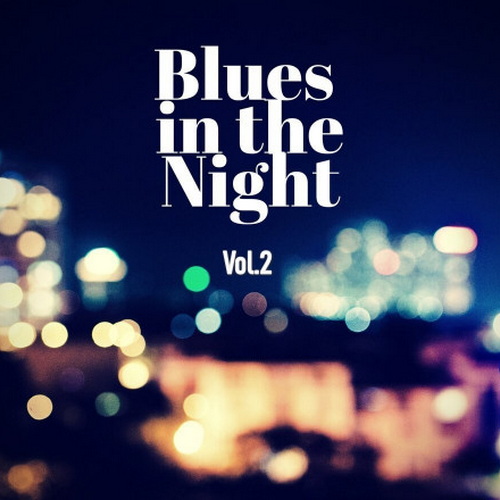 Blues in the Night Vol.2 (2024) FLAC