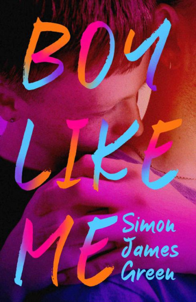 Boy Like Me - Simon James Green 6213753a5b01b6dbec8599b5aca68857