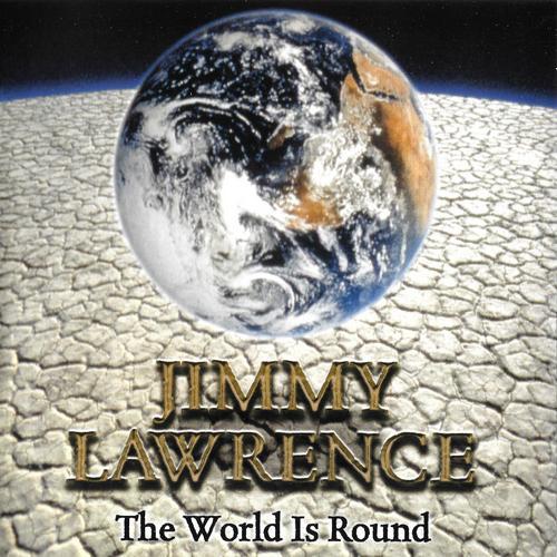 Jimmy Lawrence - The World is Round 1998 (Lossless+MP3)